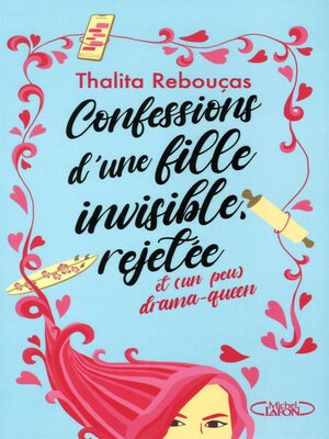 cover image of Confessions d'une fille invisible, rejetée et (un peu) drama-queen